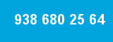 938 680 25 64 938 680 25 64